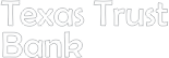 Texas Trust Bank